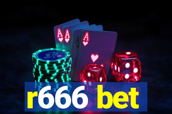 r666 bet